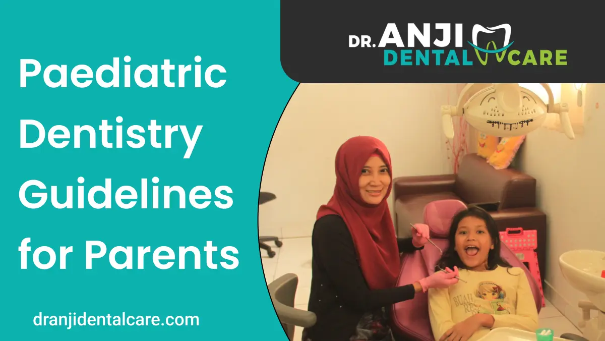 pediatric dentistry in chennai | dranjidentalcare